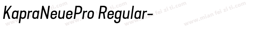 KapraNeuePro Regular字体转换